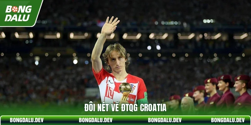 Đôi nét về ĐTQG Croatia