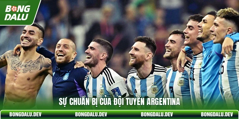 Sự chuẩn bị của đội tuyển Argentina